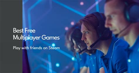 multiplayer games|23 Best Free Multiplayer Steam Games to Play with Friends .